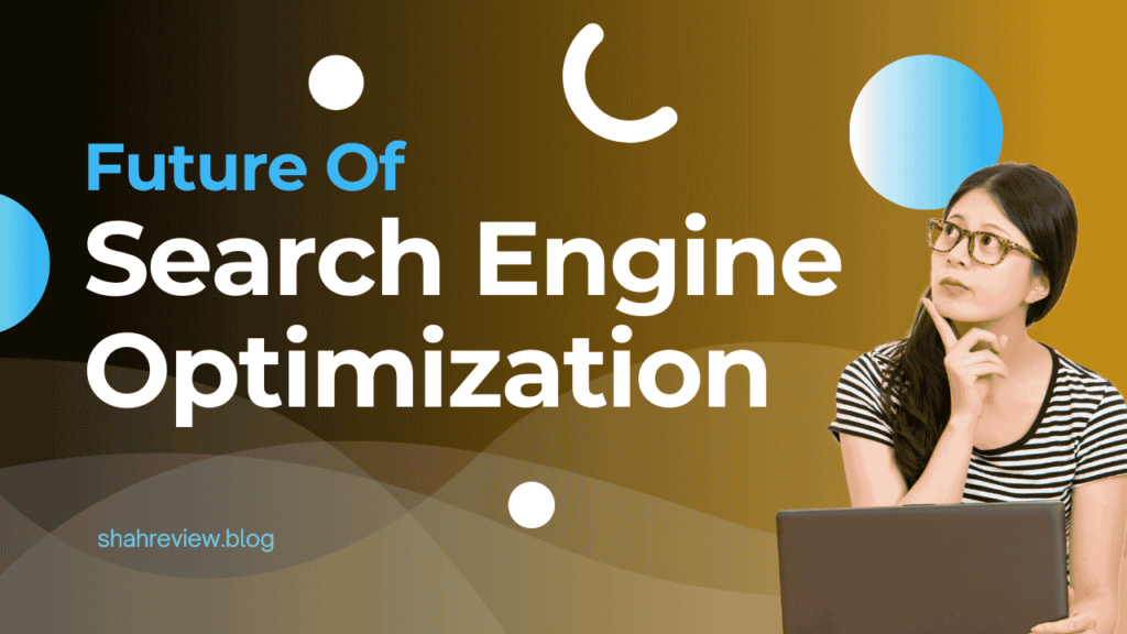 future of search engine optimization